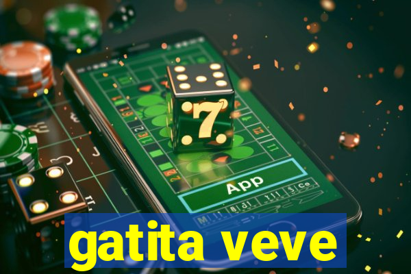 gatita veve